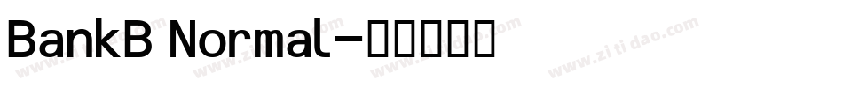 BankB Normal字体转换